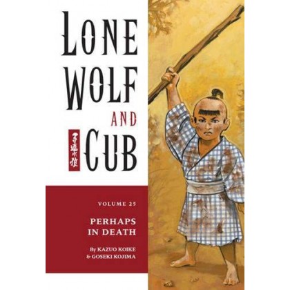 Lone Wolf and Cub Vol 25 Perhaps in Death